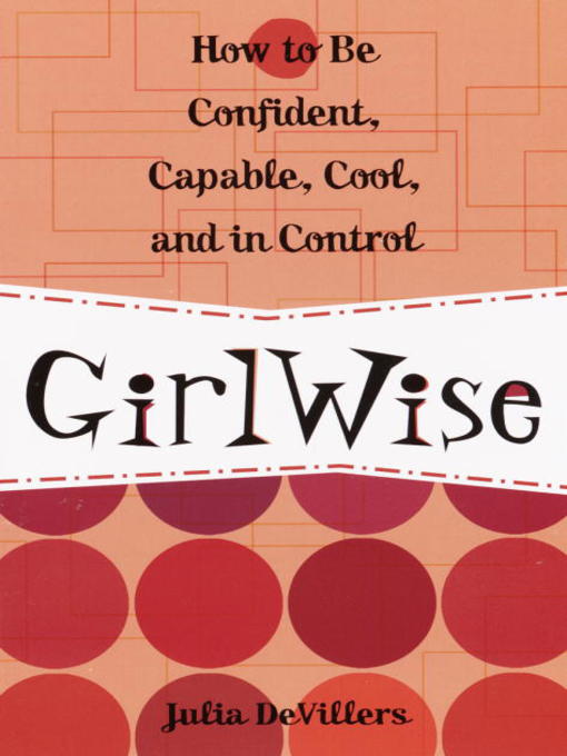 Title details for GirlWise by Julia DeVillers - Available